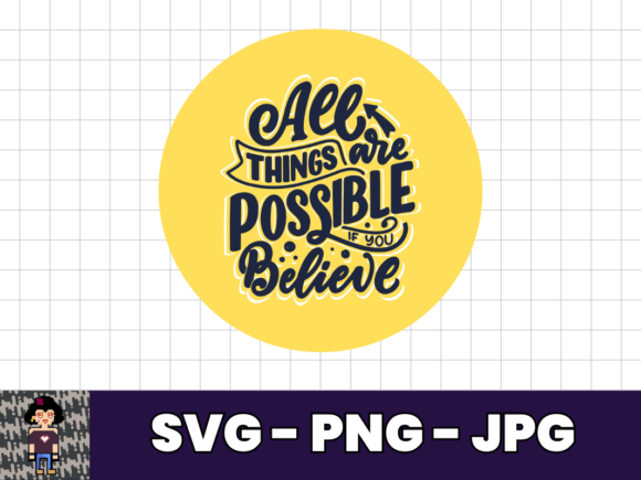 All Things Are Possible Fancy SVG Quote
