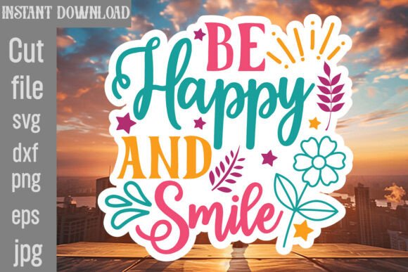 Be Happy and Smile SVG Cut File: A Designer's Real-World Review
