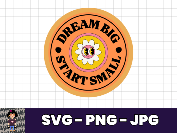 Dream Big Start Small SVG T-Shirt Design Review