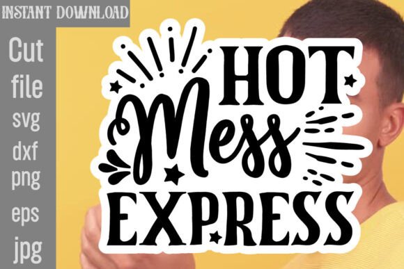 Hot Mess Express SVG Cut File Review