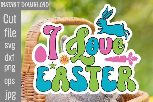 I Love Easter Retro Easter SVG Review