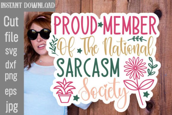 Proud Member of the National Sarcasm Soc