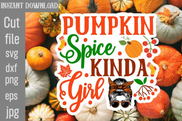 Pumpkin Spice Kinda Girl Sticker Design Review