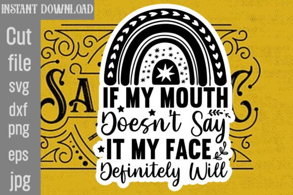Review: If My Mouth Doesn t Say It My Face Defin