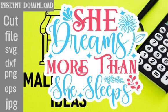 She Dreams More Than She Sleeps SVG Review