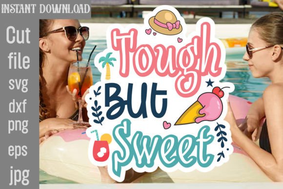 Tough but Sweet SVG Cut File Review
